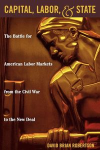 Produktbild: Capital, Labor, and State