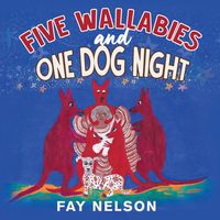 Produktbild: Five Wallabies and One Dog Night