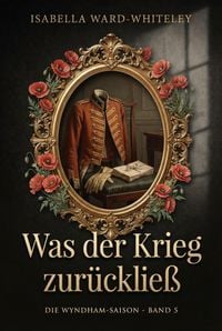 Produktbild: Was der Krieg zur&uuml;cklie&szlig;