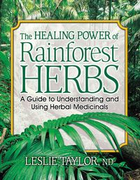 Produktbild: The Healing Power of Rainforest Herbs