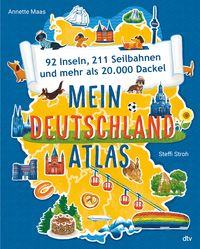Bild vom Artikel Mein Deutschlandatlas – 92 Inseln, 211 Seilbahnen und mehr als 20.000 Dackel vom Autor Annette Maas
