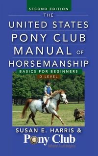 Produktbild: The United States Pony Club Manual of Horsemanship