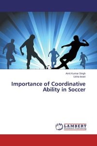 Produktbild: Importance of Coordinative Ability in Soccer