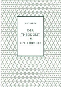 Produktbild: Der Theodolit im Unterricht