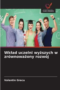 Produktbild: Wk&iquest;ad uczelni wy&iquest;szych w zr&oacute;wnowa&iquest;ony rozw&oacute;j