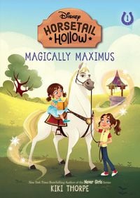 Produktbild: Magically Maximus: Princess Rapunzels Horse (Disneys Horsetail Hollow, Book 1)