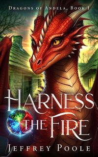 Produktbild: Harness the Fire (Dragons of Andela, #1)