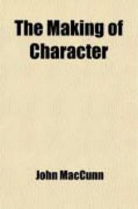 Produktbild: The Making of Character; Some Educational Aspects of Ethics