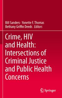 Produktbild: Crime, HIV and Health: Intersections of Criminal Justice and Public Health Concerns