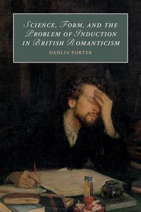 Produktbild: Science, Form, and the Problem of Induction in British Romanticism
