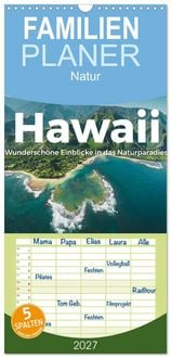 Produktbild: Familienplaner 2027 - Hawaii - Wundersch&ouml;ne Einblicke in das Naturparadies. mit 5 Spalten (Wandkalender, 21 x 45 cm) CALVENDO