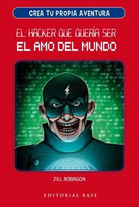 Produktbild: El hacker que quer&iacute;a ser el amo del mundo