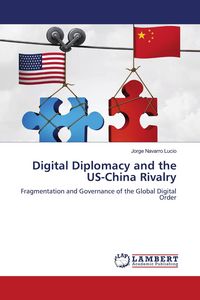 Produktbild: Digital Diplomacy and the US-China Rivalry