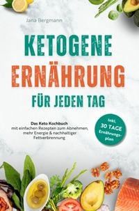 Produktbild: Ketogene Ern&auml;hrung f&uuml;r jeden Tag