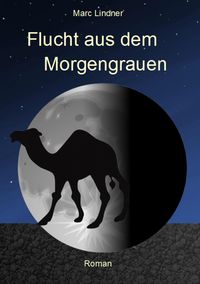 Produktbild: Flucht aus dem Morgengrauen