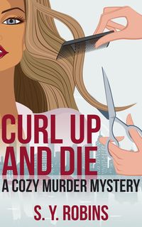 Produktbild: Curl Up And Die: A Cozy Murder Mystery