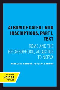 Produktbild: Album of Dated Latin Inscriptions, Part I, Text