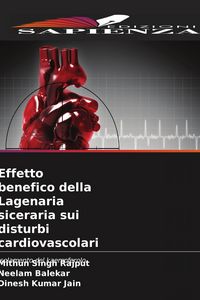 Produktbild: Effetto benefico della Lagenaria siceraria sui disturbi cardiovascolari