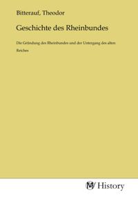 Produktbild: Geschichte des Rheinbundes