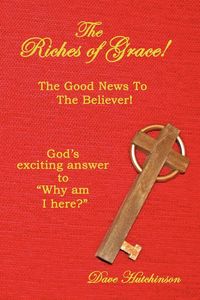 Produktbild: The Riches of Grace!