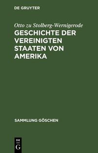 Produktbild: Geschichte der Vereinigten Staaten von Amerika