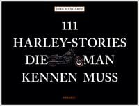 Produktbild: 111 Harley-Stories, die man kennen muss