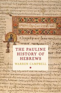 Produktbild: The Pauline History of Hebrews