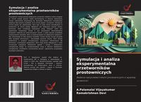 Produktbild: Symulacja i analiza eksperymentalna przetwornik&oacute;w prostowniczych