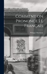 Produktbild: Comment on Prononce le Fran&ccedil;ais