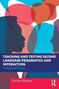 Produktbild: Teaching and Testing Second Language Pragmatics and Interaction