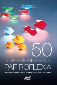 Produktbild: 50 supermodelos de papiroflexia