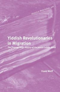 Produktbild: Yiddish Revolutionaries in Migration
