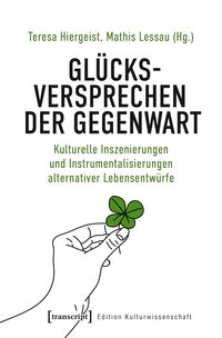 Bild vom Artikel Glücksversprechen der Gegenwart vom Autor Teresa Hiergeist