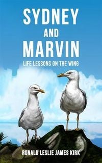 Produktbild: Sydney and Marvin: Life Lessons on the Wing