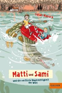 Produktbild: Matti und Sami und die verflixte Ungerechtigkeit der Welt