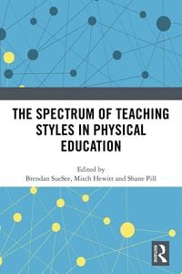 Produktbild: The Spectrum of Teaching Styles in Physical Education