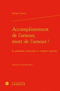 Produktbild: Accomplissement de l'amour, mort de l'amour ? le paradoxe amoureux et