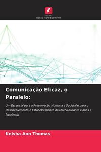 Produktbild: Comunica&ccedil;&atilde;o Eficaz, o Paralelo: