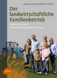 Produktbild: Der landwirtschaftliche Familienbetrieb