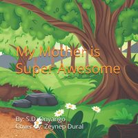Produktbild: My Mother Is Super Awesome