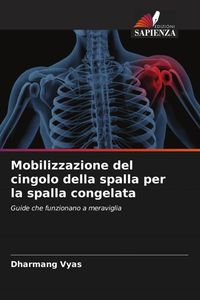 Produktbild: Mobilizzazione del cingolo della spalla per la spalla congelata