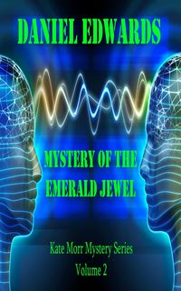 Produktbild: Kate Morr And The Mystery Of The Emerald Jewel (Kate Morr Mystery Series, #2)
