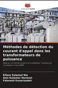 Produktbild: M&eacute;thodes de d&eacute;tection du courant d'appel dans les transformateurs de puissance