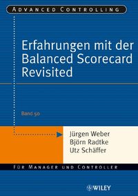Bild vom Artikel Erfahrungen mit der Balanced Scorecard Revisited vom Autor Jürgen Weber