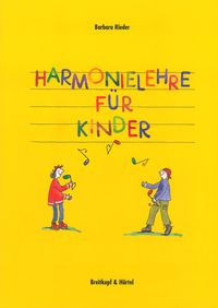 Produktbild: Harmonielehre f&uuml;r Kinder