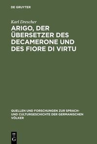 Produktbild: Arigo, der &Uuml;bersetzer des Decamerone und des Fiore di Virtu