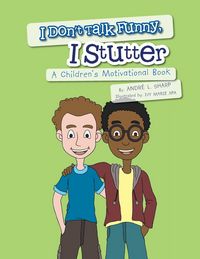 Produktbild: I Don't Talk Funny, I Stutter
