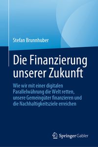 Produktbild: Die Finanzierung unserer Zukunft
