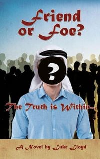 Produktbild: Friend or Foe?- The Truth Is Within...