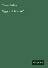 Produktbild: Egypt as it is in 1838